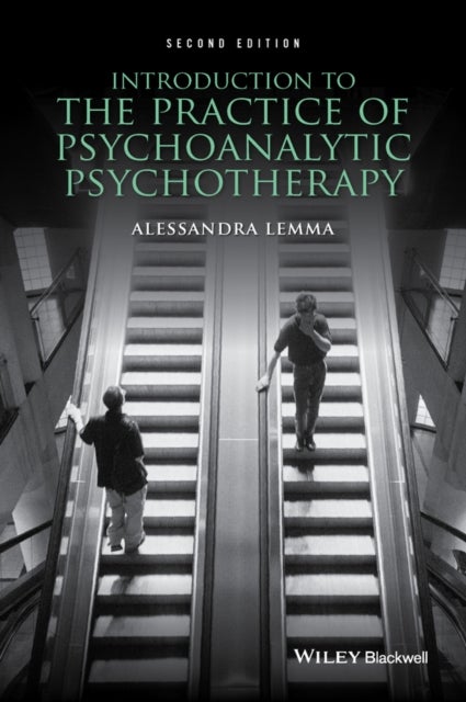 Bilde av Introduction To The Practice Of Psychoanalytic Psychotherapy Av Alessandra (south Kensington And Chelsea Mental Health Centre London) Lemma