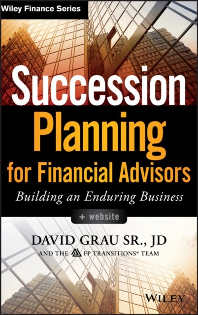 Bilde av Succession Planning For Financial Advisors, + Website Av David Grau