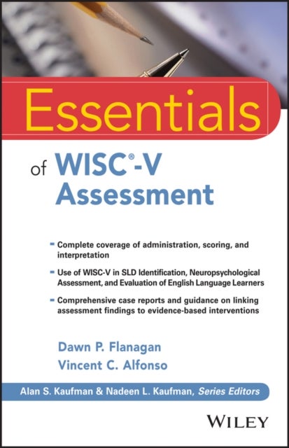 Bilde av Essentials Of Wisc-v Assessment Av Dawn P. (st. John&#039;s University Jamaica Ny) Flanagan, Vincent C. (gonzaga University Spokane Wa) Alfonso