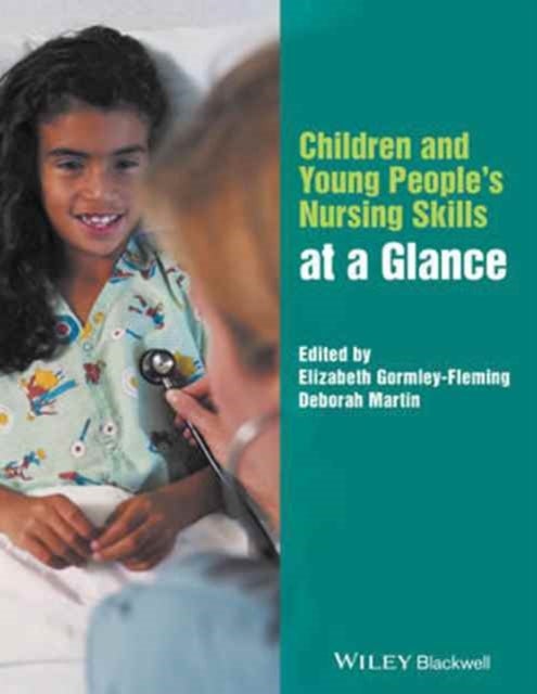 Bilde av Children And Young People&#039;s Nursing Skills At A Glance