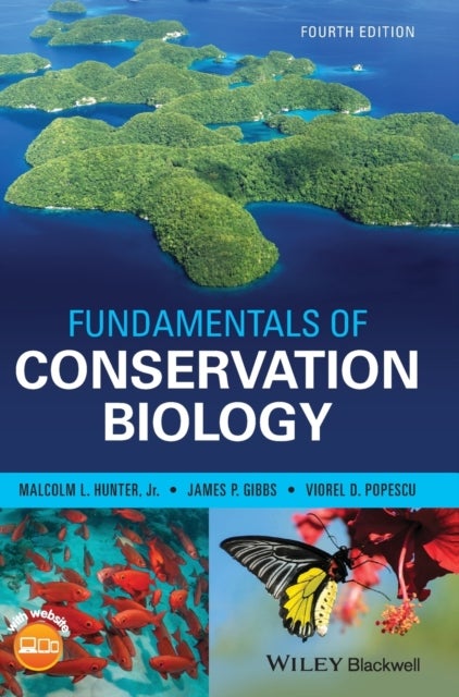 Bilde av Fundamentals Of Conservation Biology Av Malcolm L. (university Of Maine) Hunter, James P. (state University Of New York) Gibbs, Viorel D. Popescu