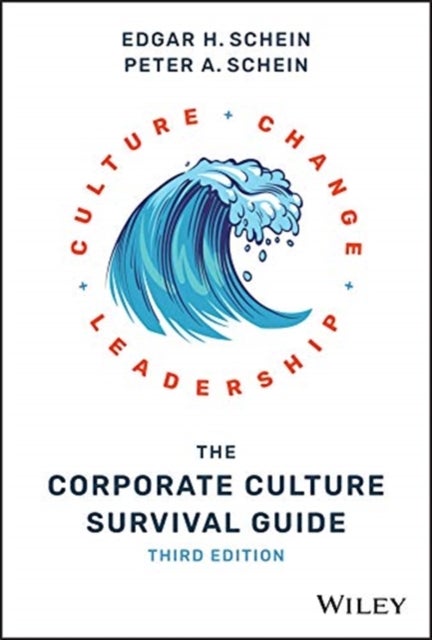Bilde av The Corporate Culture Survival Guide Av Edgar H. (sloan School Of Management Massachusetts Institute Of Technology) Schein, Peter A. Schein