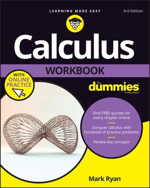 Bilde av Calculus Workbook For Dummies With Online Practice Av Mark (the Math Center Winnetka Il) Ryan