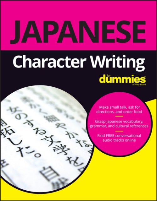 Bilde av Japanese Character Writing For Dummies Av Hiroko M. Chiba, Vincent Grepinet
