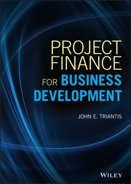 Bilde av Project Finance For Business Development Av John E. Triantis