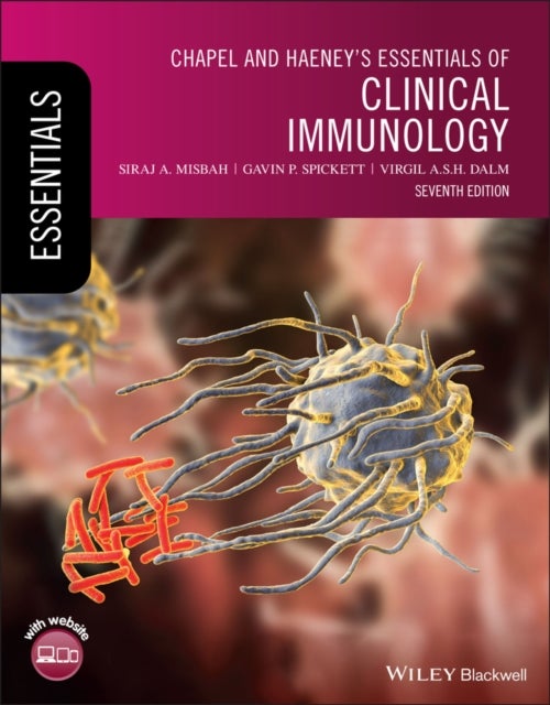 Bilde av Chapel And Haeney&#039;s Essentials Of Clinical Immunology Av Siraj A. (john Radcliffe Hospital Oxford) Misbah, Gavin P. (royal Victoria Infirmary New