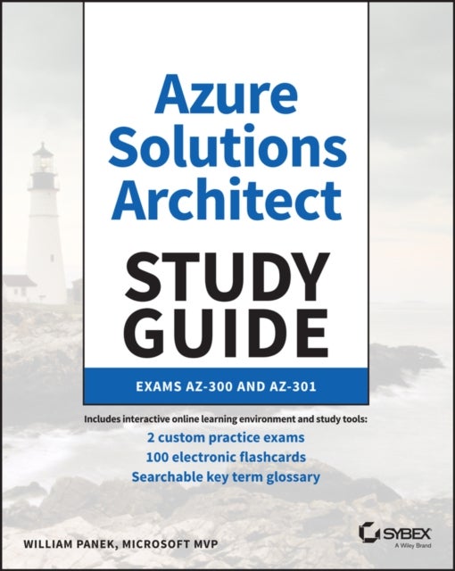 Bilde av Microsoft Azure Architect Technologies And Design Complete Study Guide Av Benjamin Perkins, William Panek