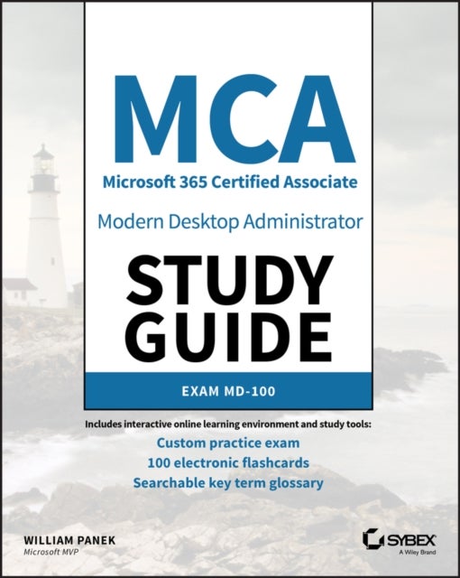 Bilde av Mca Modern Desktop Administrator Study Guide Av William Panek