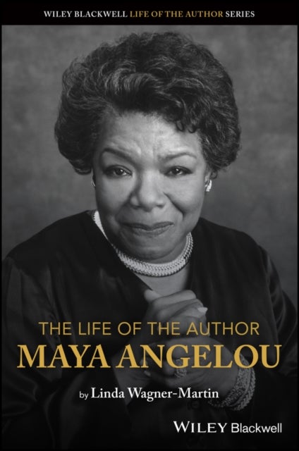 Bilde av The Life Of The Author: Maya Angelou Av Linda (university Of North Carolina At Chapel Hill Usa) Wagner-martin