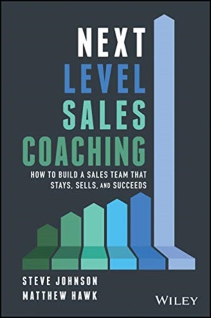Bilde av Next Level Sales Coaching Av Steve Johnson, Matthew Hawk