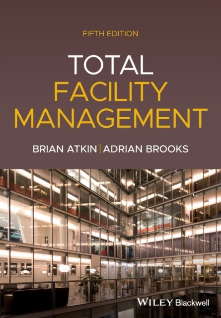 Bilde av Total Facility Management Av Brian Atkin, Adrian Brooks