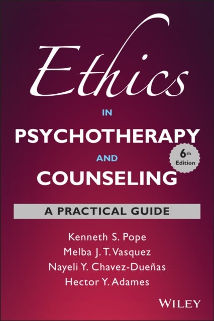 Bilde av Ethics In Psychotherapy And Counseling Av Kenneth S. (apa&#039;s And American Board Of Professional Psychology (abpp) Ethics Committees) Pope, Melba J