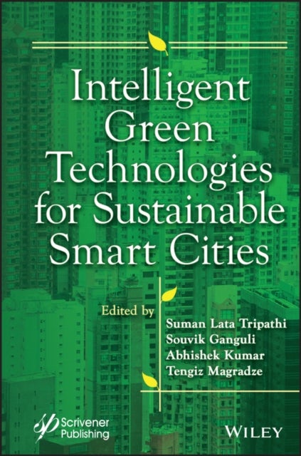 Bilde av Intelligent Green Technologies For Sustainable Smart Cities Av Sl Tripathi