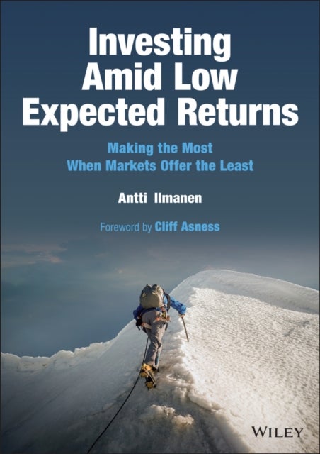 Bilde av Investing Amid Low Expected Returns Av Antti (brevan Howard Asset Management) Ilmanen