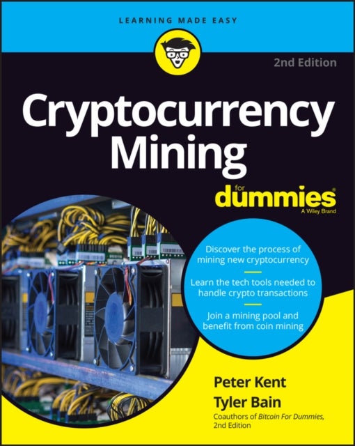 Bilde av Cryptocurrency Mining For Dummies, 2nd Edition Av P Kent