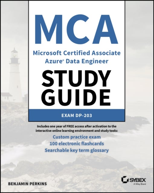 Bilde av Mca Microsoft Certified Associate Azure Data Engineer Study Guide Av Benjamin Perkins