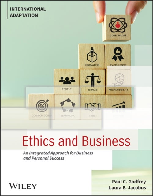 Bilde av Ethics And Business Av Paul C. (brigham Young University) Godfrey, Laura E. Jacobus