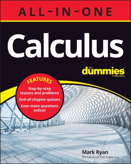 Bilde av Calculus All-in-one For Dummies (+ Chapter Quizzes Online) Av Mark Ryan