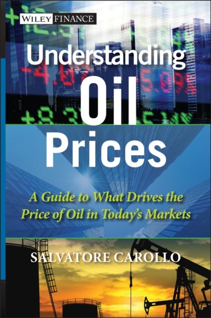 Bilde av Understanding Oil Prices Av Salvatore Carollo