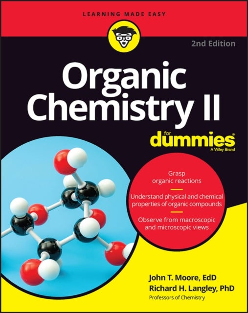 Bilde av Organic Chemistry Ii For Dummies Av John T. Moore, Richard H. (stephen F. Austin State University) Langley