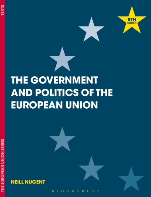 Bilde av The Government And Politics Of The European Union Av Neill (manchester Metropolitan University Uk) Nugent