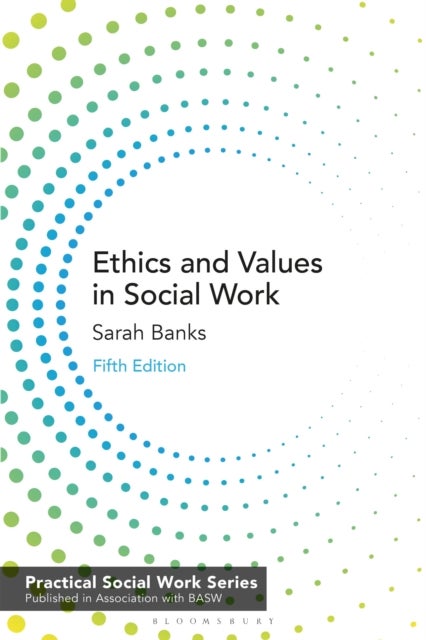 Bilde av Ethics And Values In Social Work Av Sarah (durham University Uk) Banks