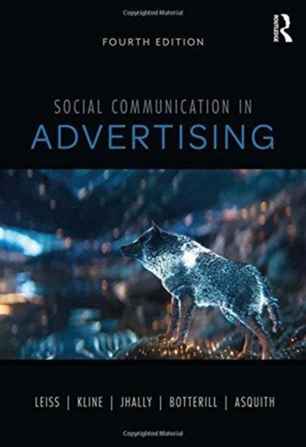 Bilde av Social Communication In Advertising Av William Leiss, Stephen (simon Fraser University Canada) Kline, Sut (university Of Massachusetts Amherst Usa) Jh
