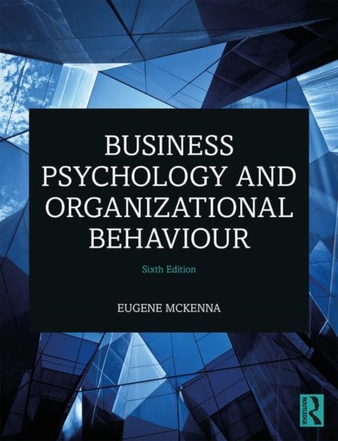 Bilde av Business Psychology And Organizational Behaviour Av Eugene (university Of East London Uk) Mckenna