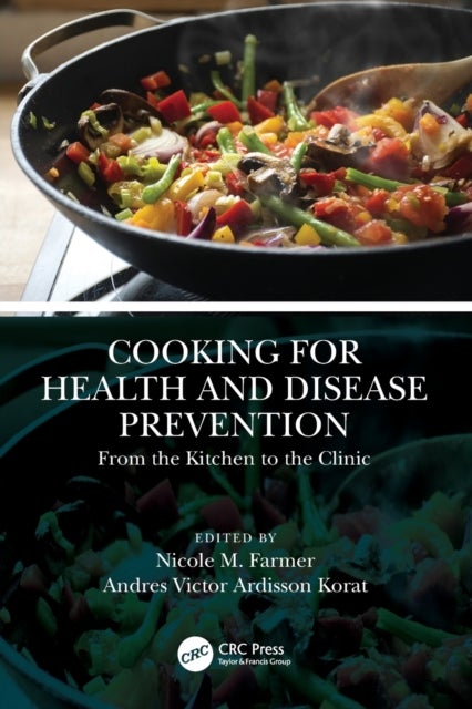 Bilde av Cooking For Health And Disease Prevention