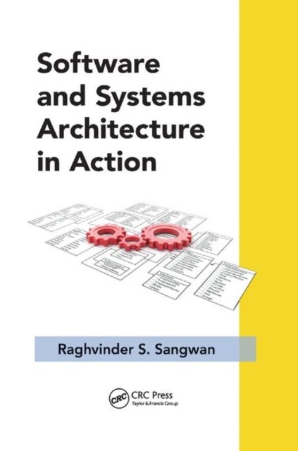 Bilde av Software And Systems Architecture In Action Av Raghvinder S. (malvern Pa Usa) Sangwan