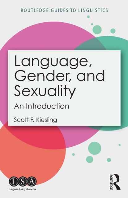 Bilde av Language, Gender, And Sexuality Av Scott F. Kiesling