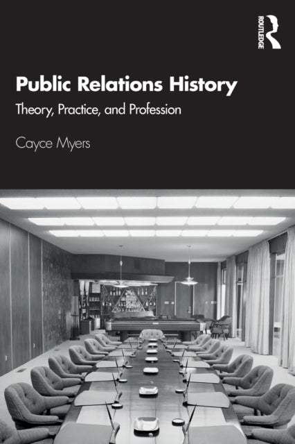 Bilde av Public Relations History Av Cayce Myers