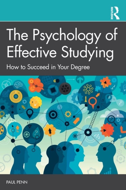 Bilde av The Psychology Of Effective Studying Av Paul Penn