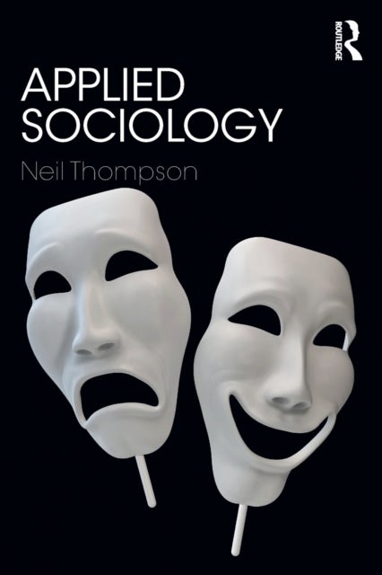Bilde av Applied Sociology Av Neil (independent Scholar Wales Uk) Thompson