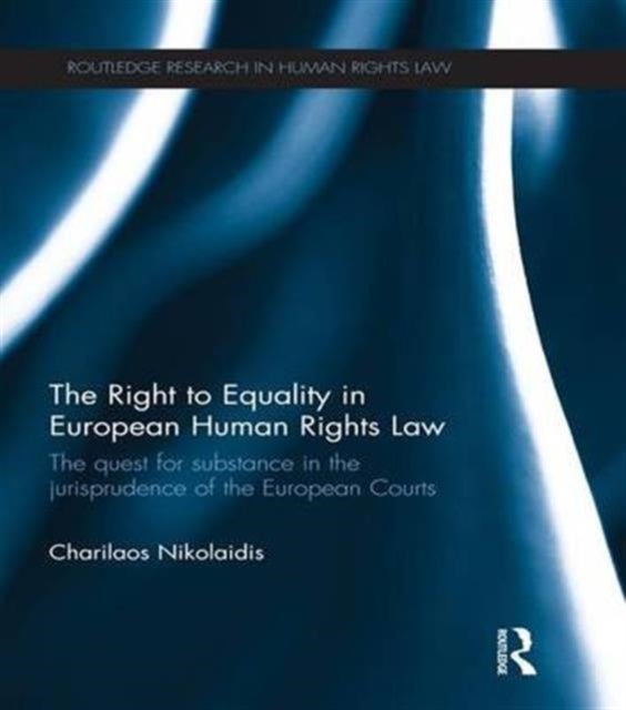 Bilde av The Right To Equality In European Human Rights Law Av Charilaos (king&#039;s College London Uk) Nikolaidis