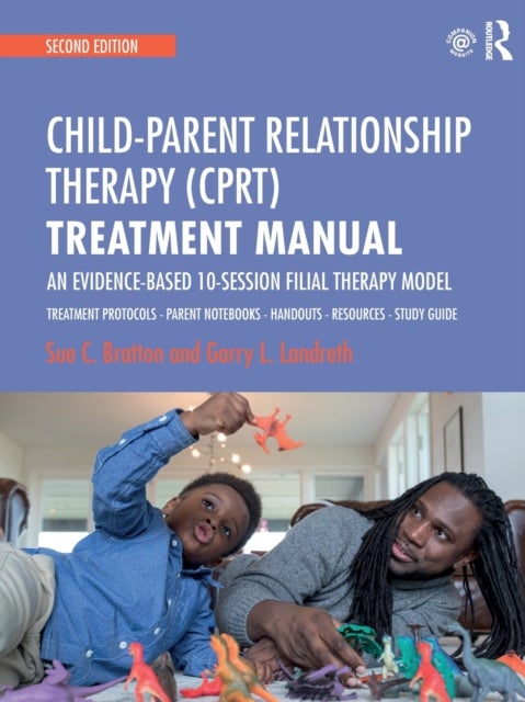 Bilde av Child-parent Relationship Therapy (cprt) Treatment Manual Av Sue C. Bratton, Garry L. Landreth