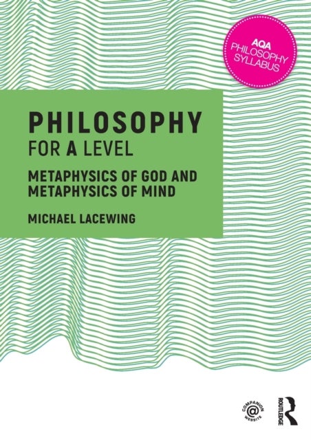 Bilde av Philosophy For A Level Av Michael (heythrop College University Of London Uk) Lacewing