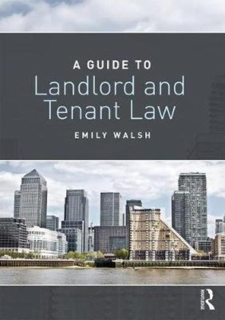 Bilde av A Guide To Landlord And Tenant Law Av Emily (university Of Portsmouth Uk) Walsh