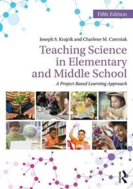 Bilde av Teaching Science In Elementary And Middle School Av Joseph S. (michigan State University Usa) Krajcik, Charlene M. Czerniak