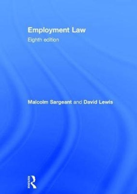 Bilde av Employment Law Av David (middlesex University Uk) Lewis, Malcolm (middlesex University Uk) Sargeant