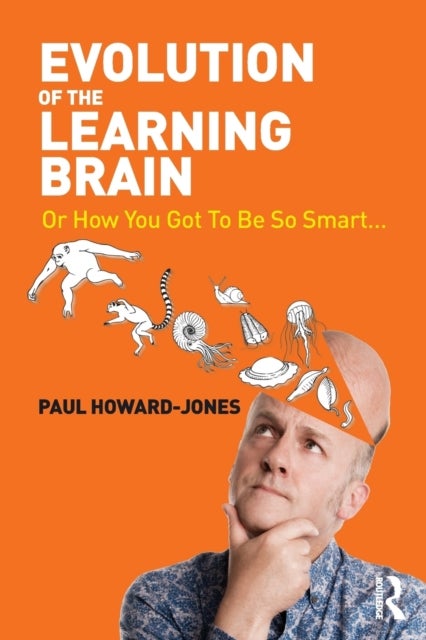 Bilde av Evolution Of The Learning Brain Av Paul (university Of Bristol Uk) Howard-jones