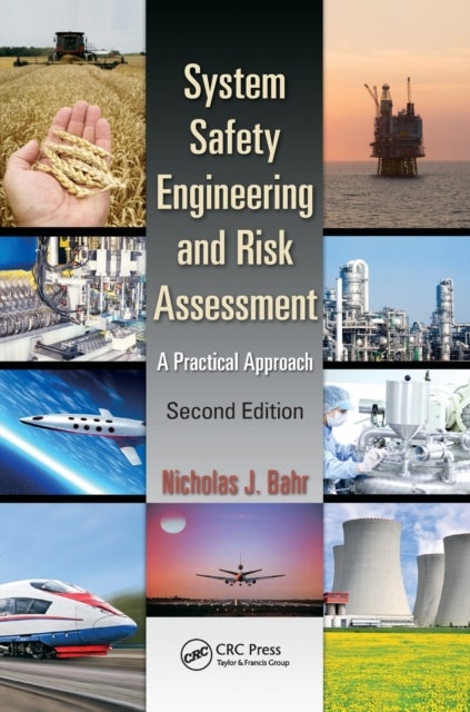 Bilde av System Safety Engineering And Risk Assessment Av Nicholas J. Bahr