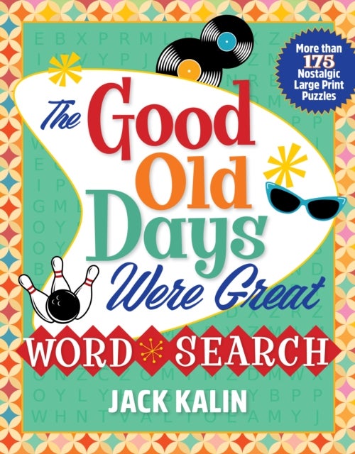 Bilde av The Good Old Days Were Great Word Search Av Jack Kalin