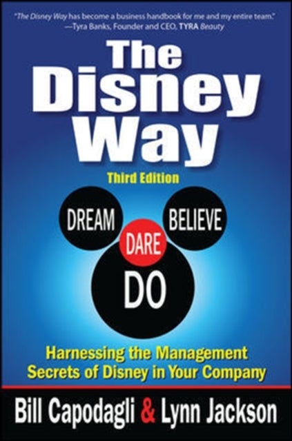 Bilde av The Disney Way:harnessing The Management Secrets Of Disney In Your Company, Third Edition Av Bill Capodagli, Lynn Jackson