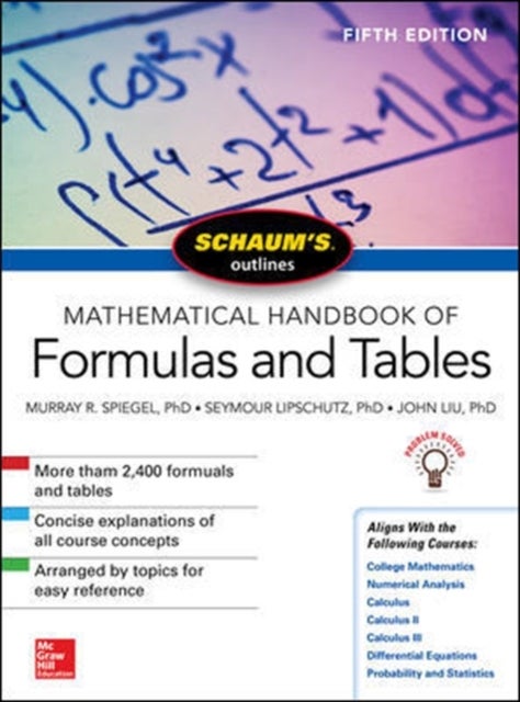 Bilde av Schaum&#039;s Outline Of Mathematical Handbook Of Formulas And Tables, Fifth Edition Av Seymour Lipschutz, Murray Spiegel, John Liu