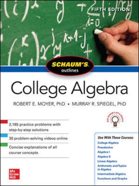 Bilde av Schaum&#039;s Outline Of College Algebra, Fifth Edition Av Murray Spiegel, Robert Moyer
