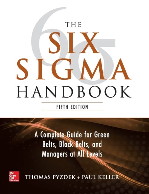 Bilde av The Six Sigma Handbook, 5e Av Thomas Pyzdek, Paul Keller
