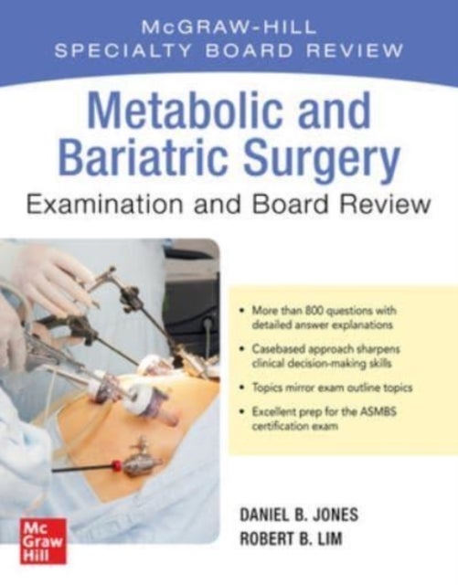 Bilde av Metabolic And Bariatric Surgery Exam And Board Review Av Robert Lim, Daniel B. Jones