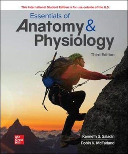 Bilde av Essentials Of Anatomy &amp; Physiology Ise Av Kenneth Saladin, Robin Mcfarland, Christina A. Gan