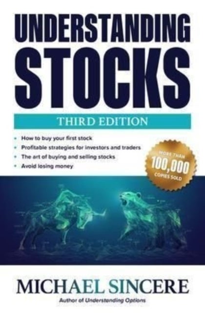 Bilde av Understanding Stocks, Third Edition Av Michael Sincere